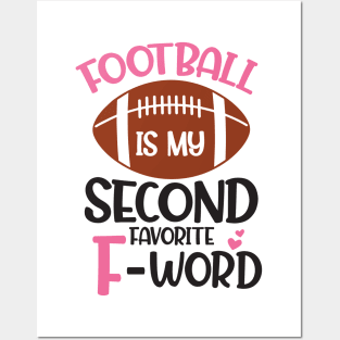 football is my second favorite f-word Posters and Art